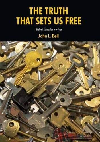 The Truth That Sets US Free: Biblical Songs for Worship Religion & Esotericism