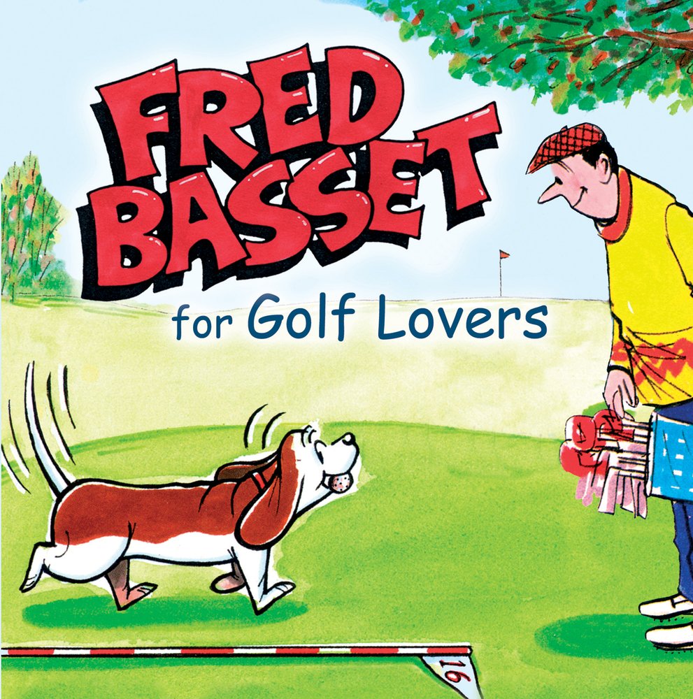 Fred Basset For Golf Lovers (Humour) Humour & Satire