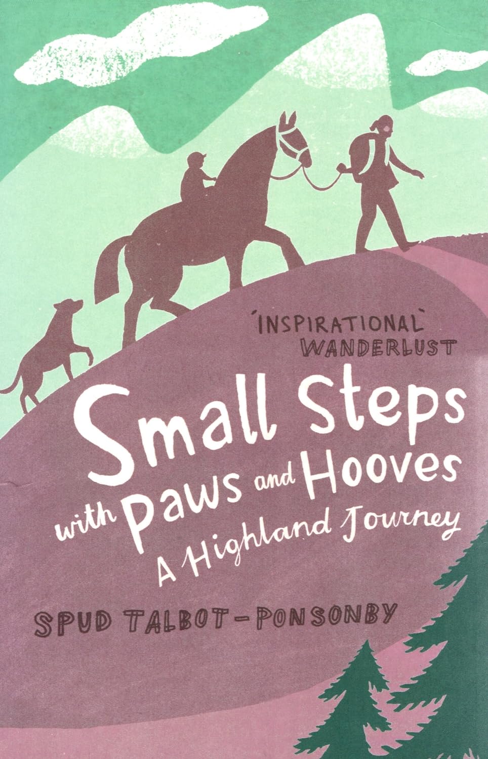 Small Steps with Paws and Hooves: A Highland Journey Art & Literature