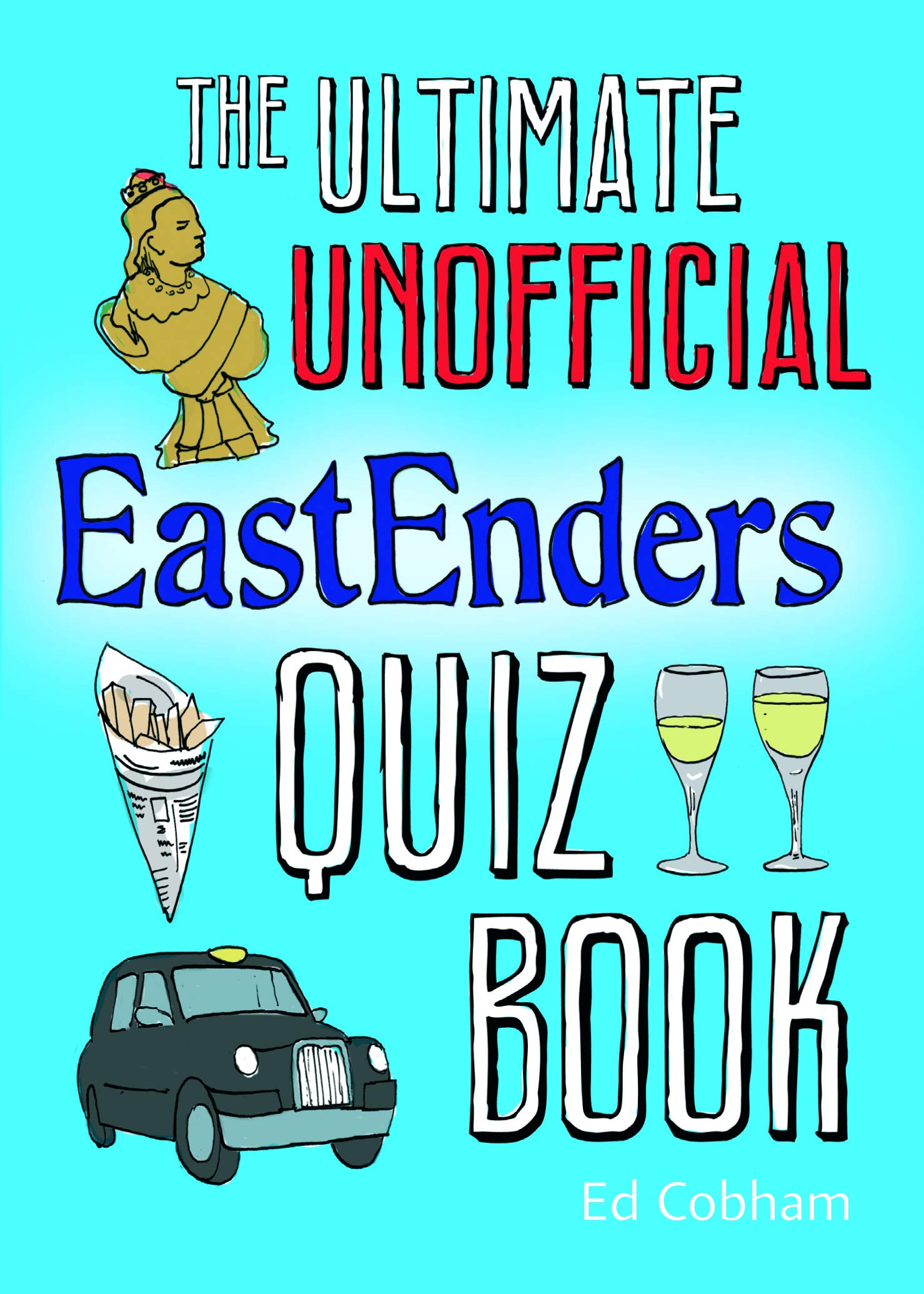 The Ultimate Unofficial Eastenders Quiz Book Film, Art & Culture