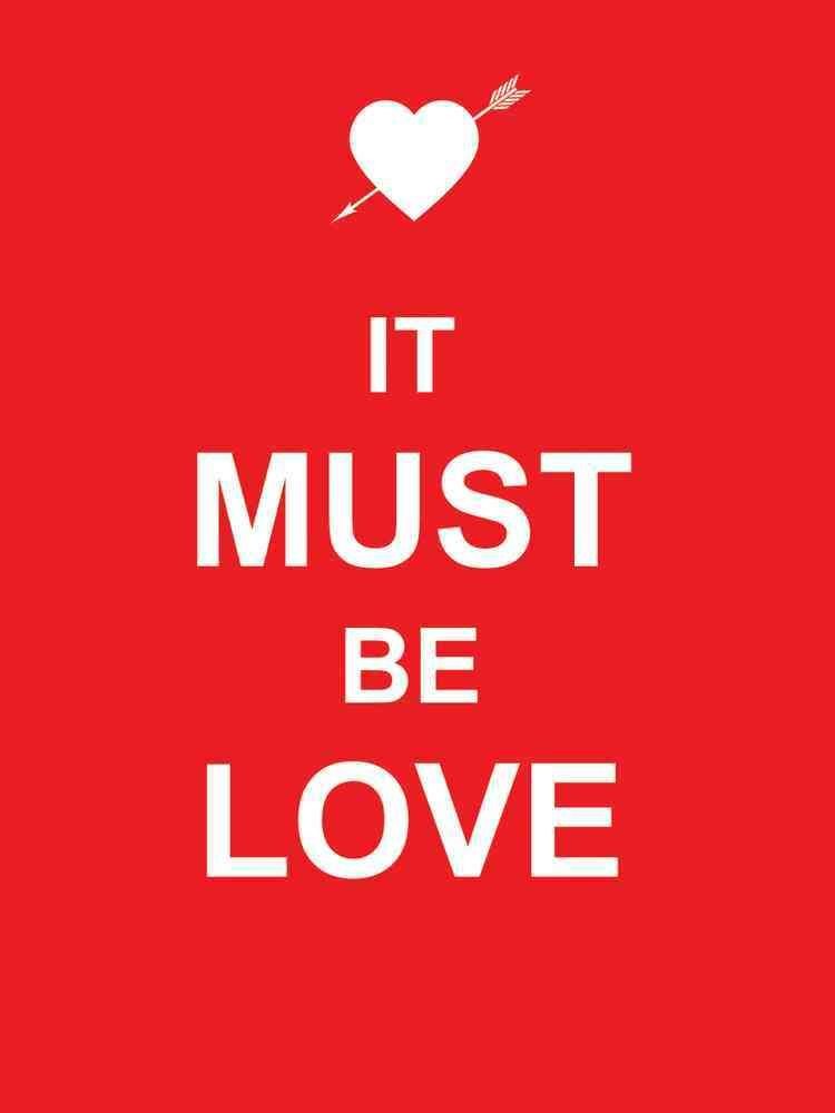 It Must be Love Humour & Satire