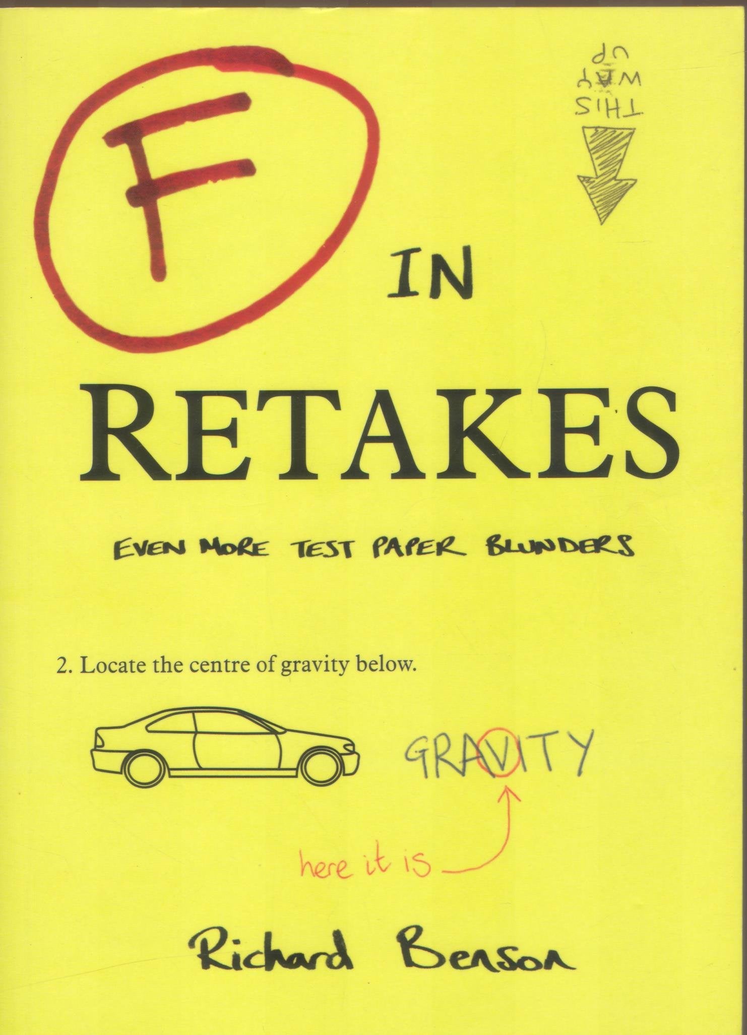F in Retakes: Even More Test Paper Blunders (F in Exams) Leisure, Home & Garden