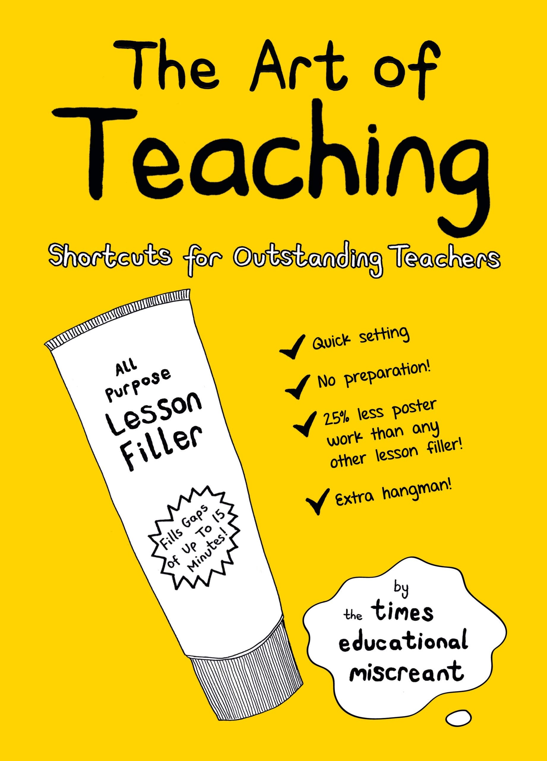 The Art of Teaching: Shortcuts for Outstanding Teachers Education & Training