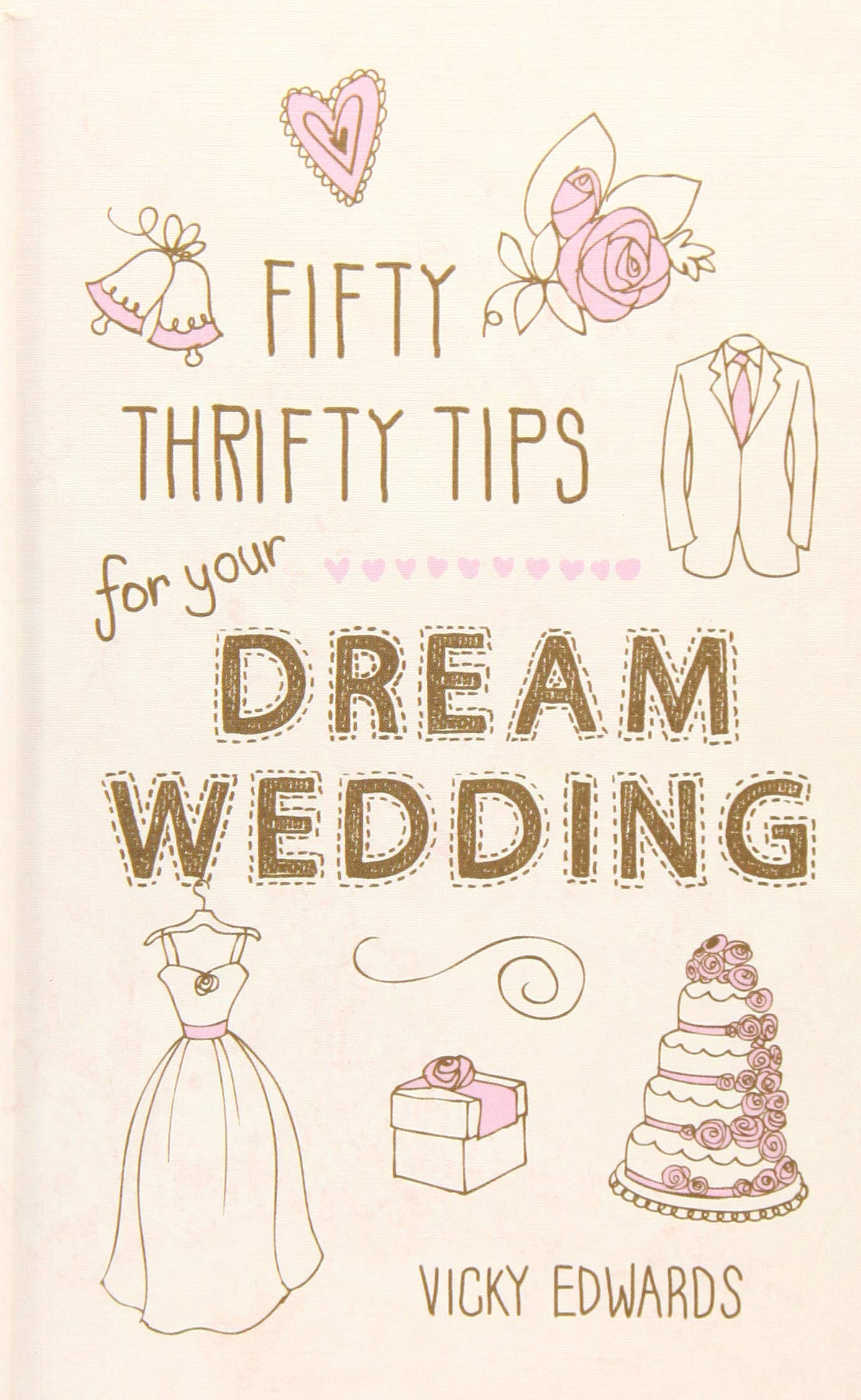 Fifty Thrifty Tips for Your Dream Wedding Leisure, Home & Garden