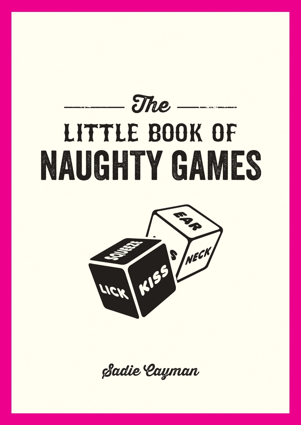 The Little Book of Naughty Games Partnership & Love