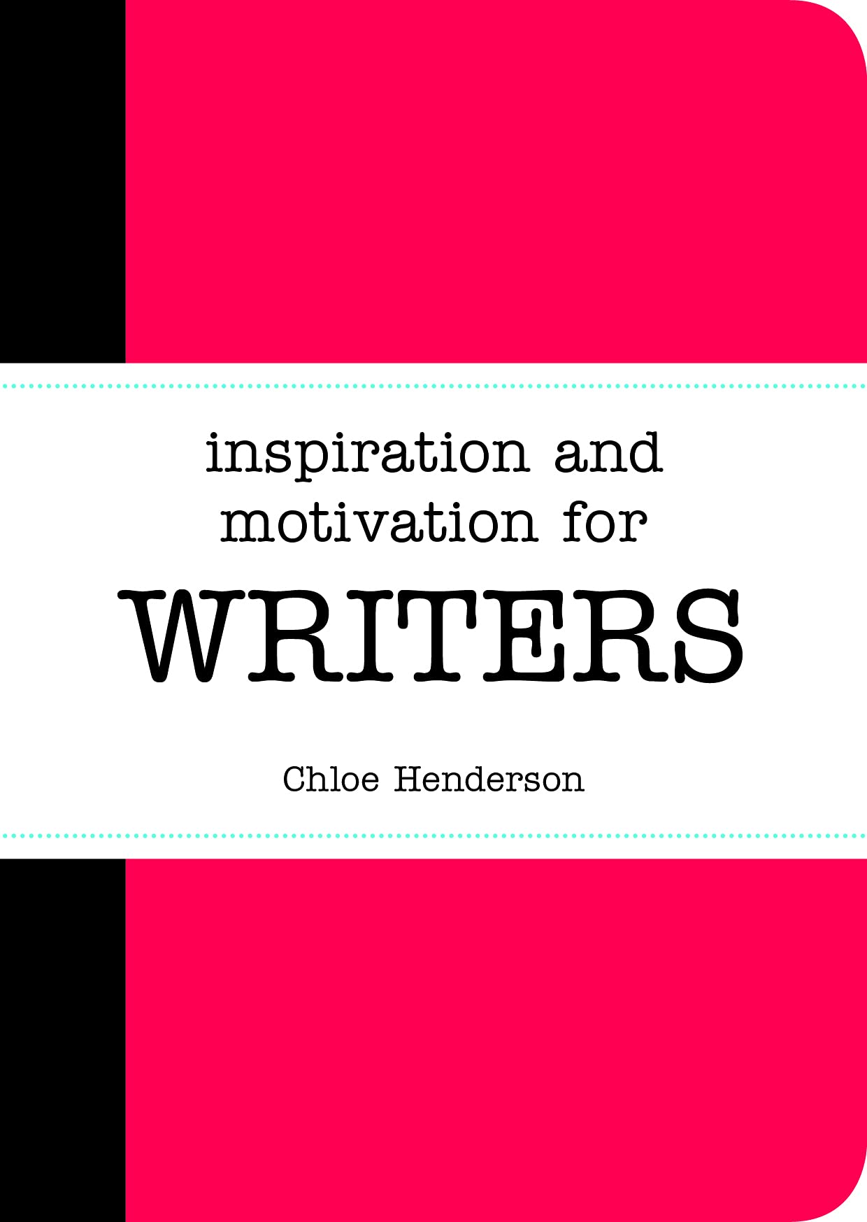 Inspiration and Motivation for Writers book