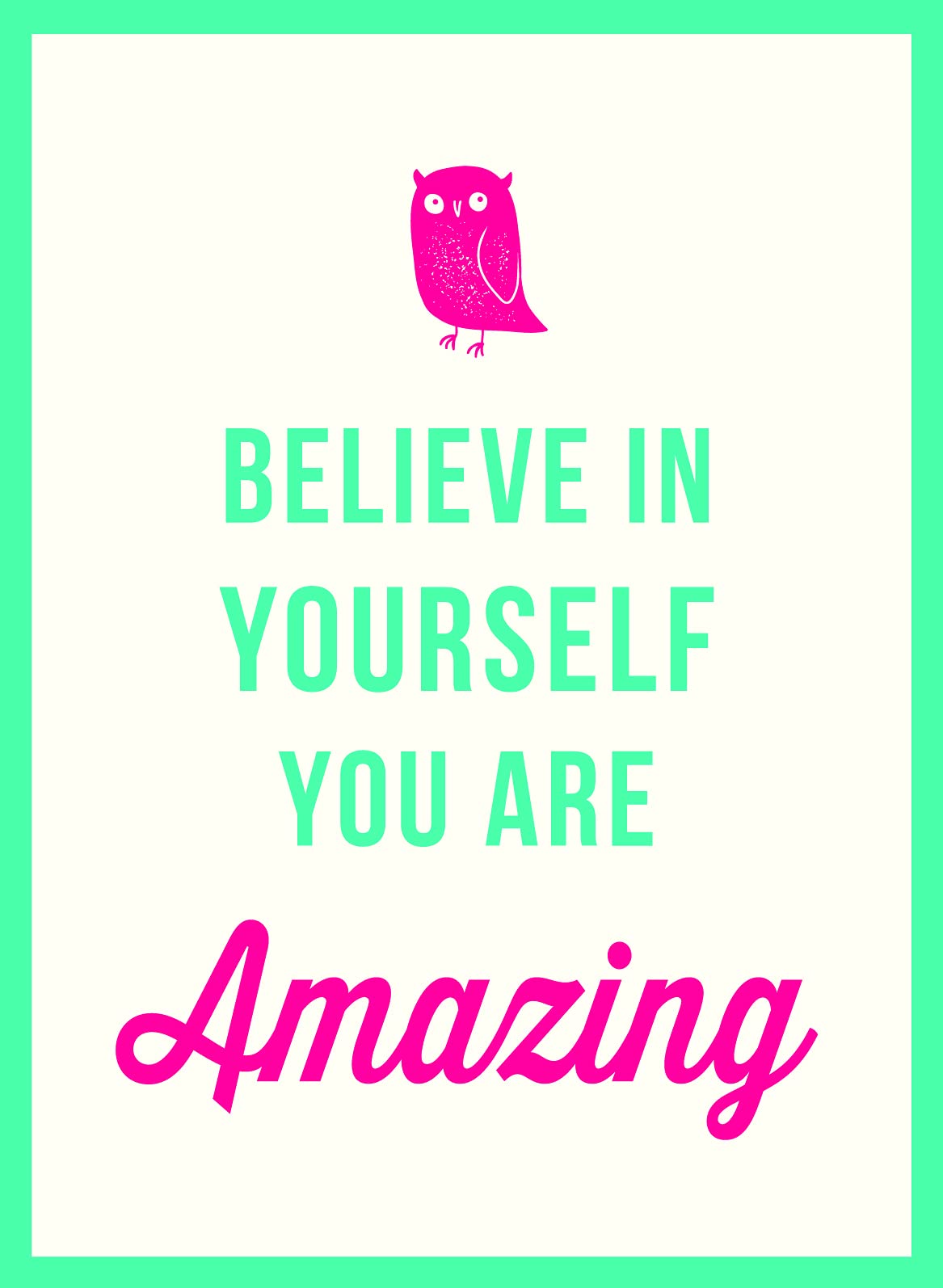 Believe in Yourself: You Are Amazing Business, Finance & Career