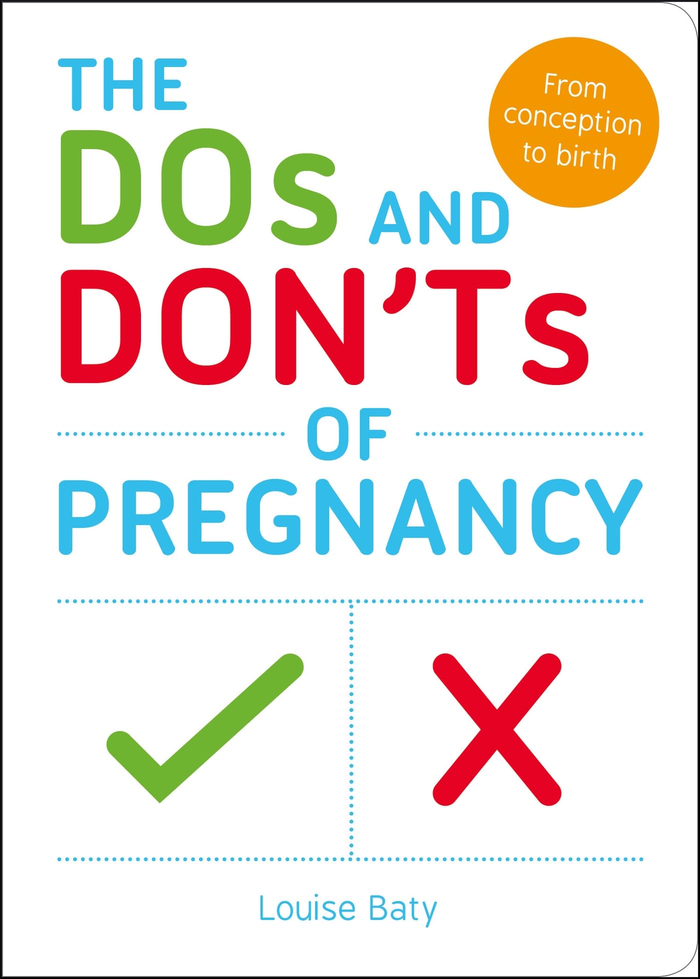 The Dos and Don'ts of Pregnancy book