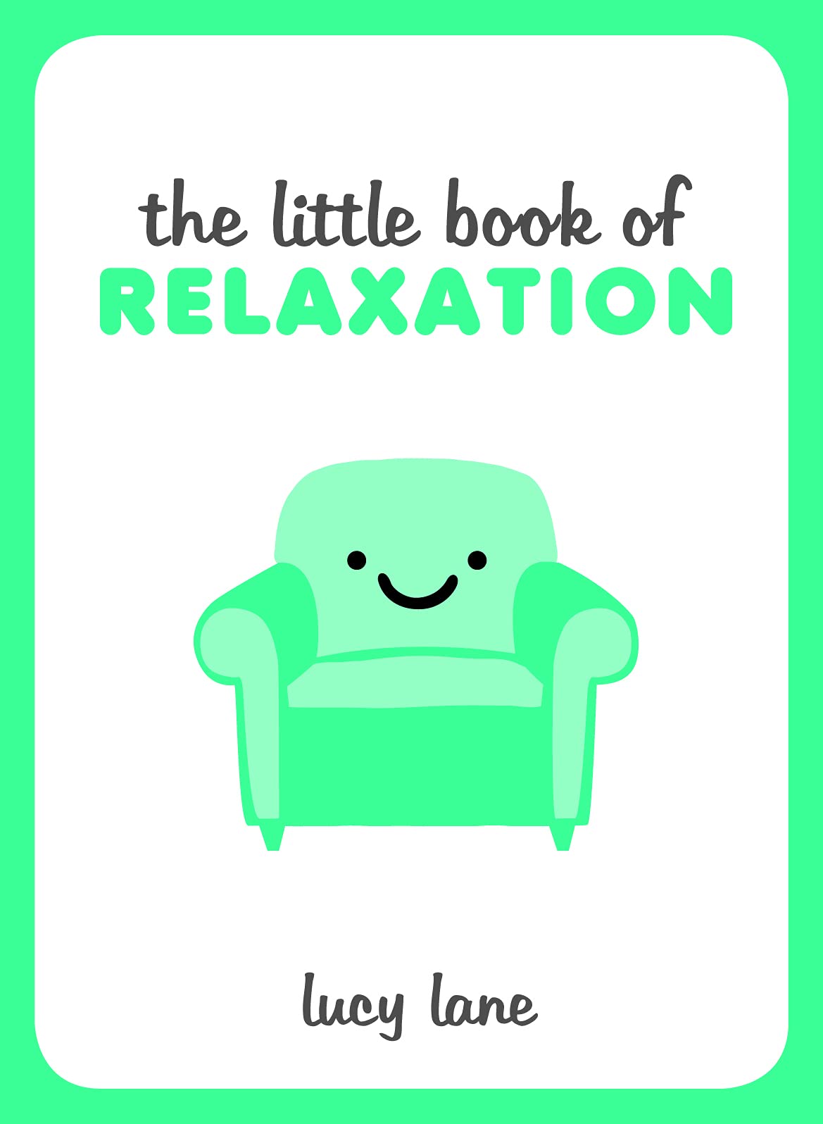 The Little Book of Relaxation Lifestyle