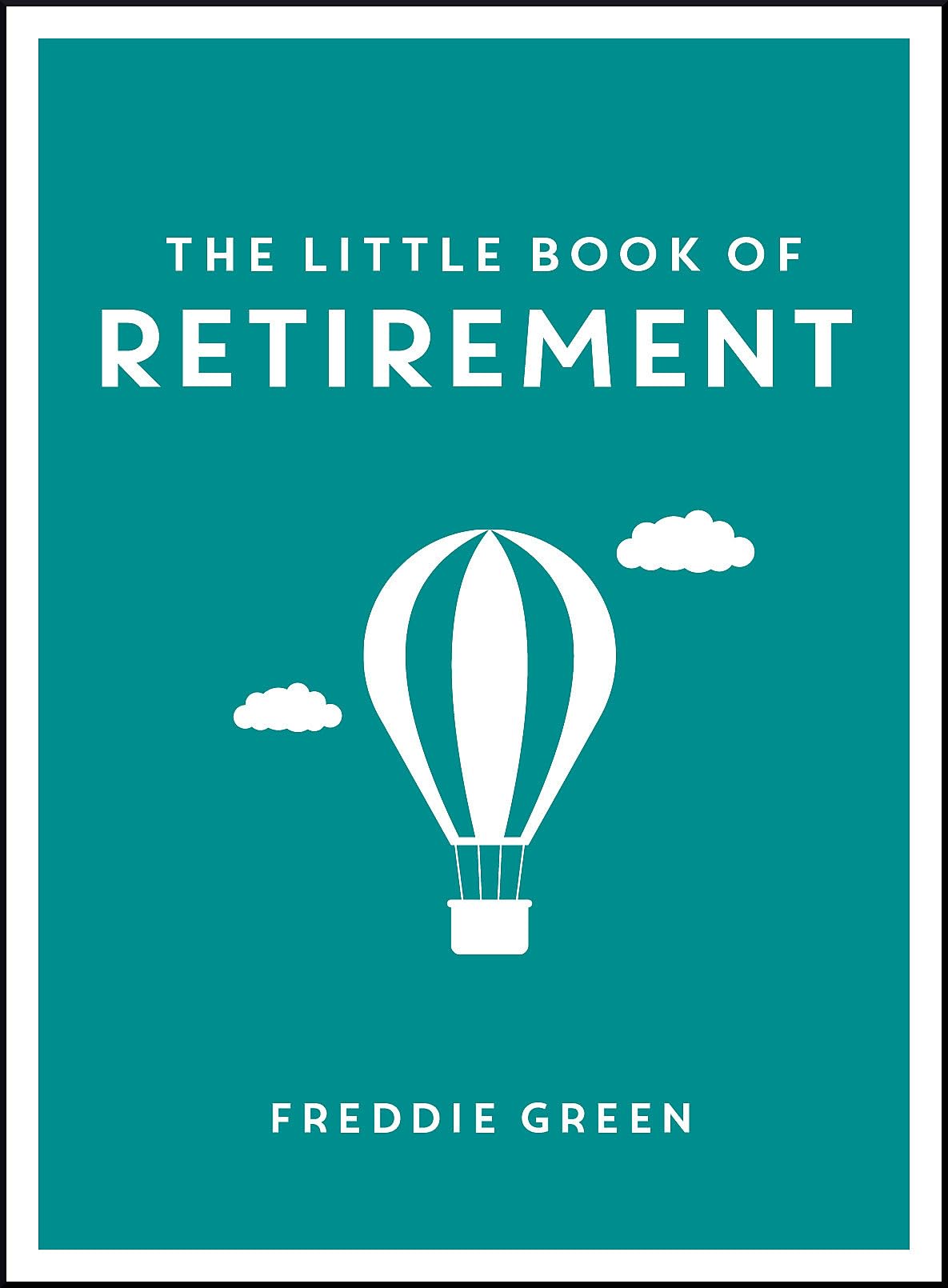 The Little Book of Retirement book