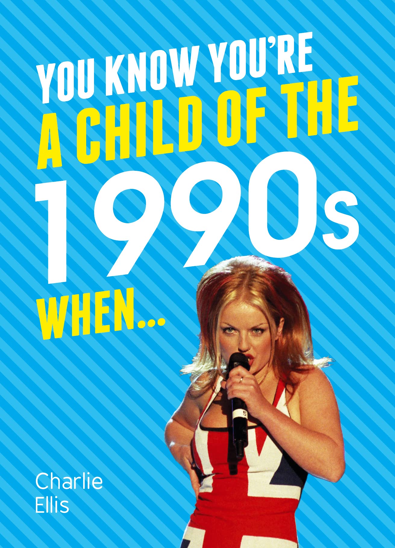 You Know You're a Child of the 1990s When... Humour & Satire