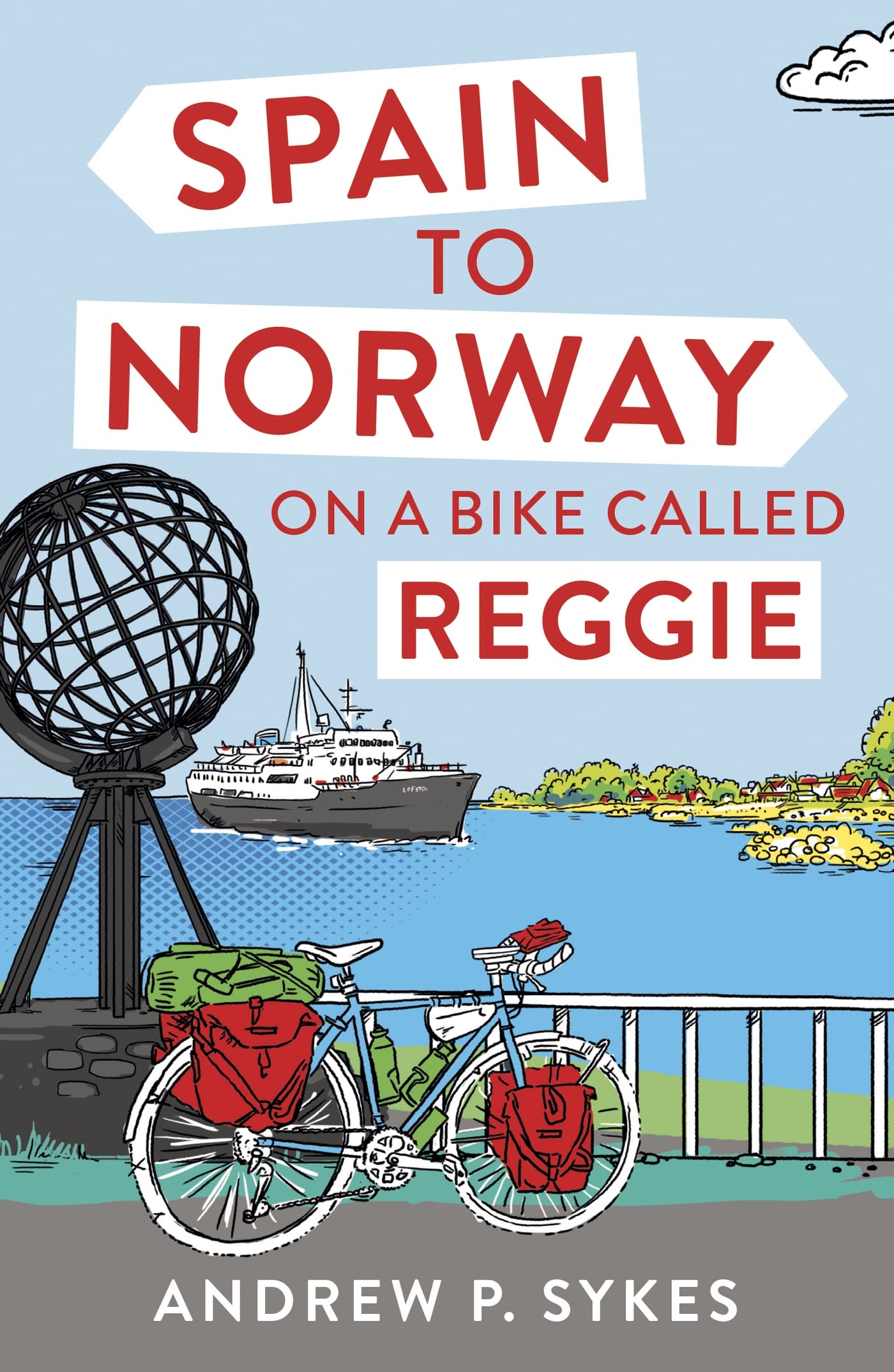Spain to Norway on a Bike Called Reggie book