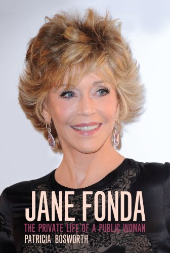 Jane Fonda: Private Life of a Public Woman Art & Literature