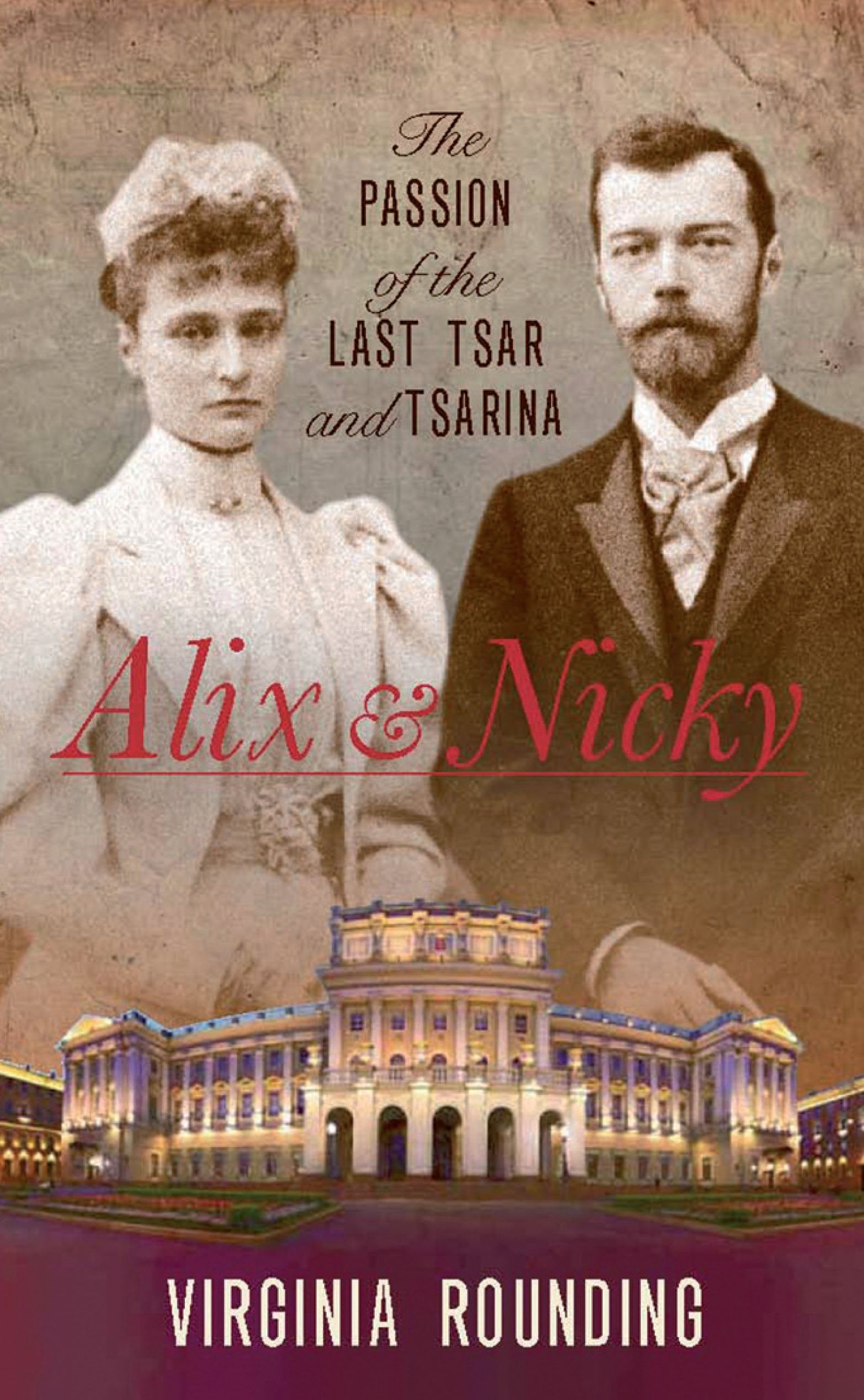 Alix and Nicky: The Passion of the Last Tsar and Tsarina German history