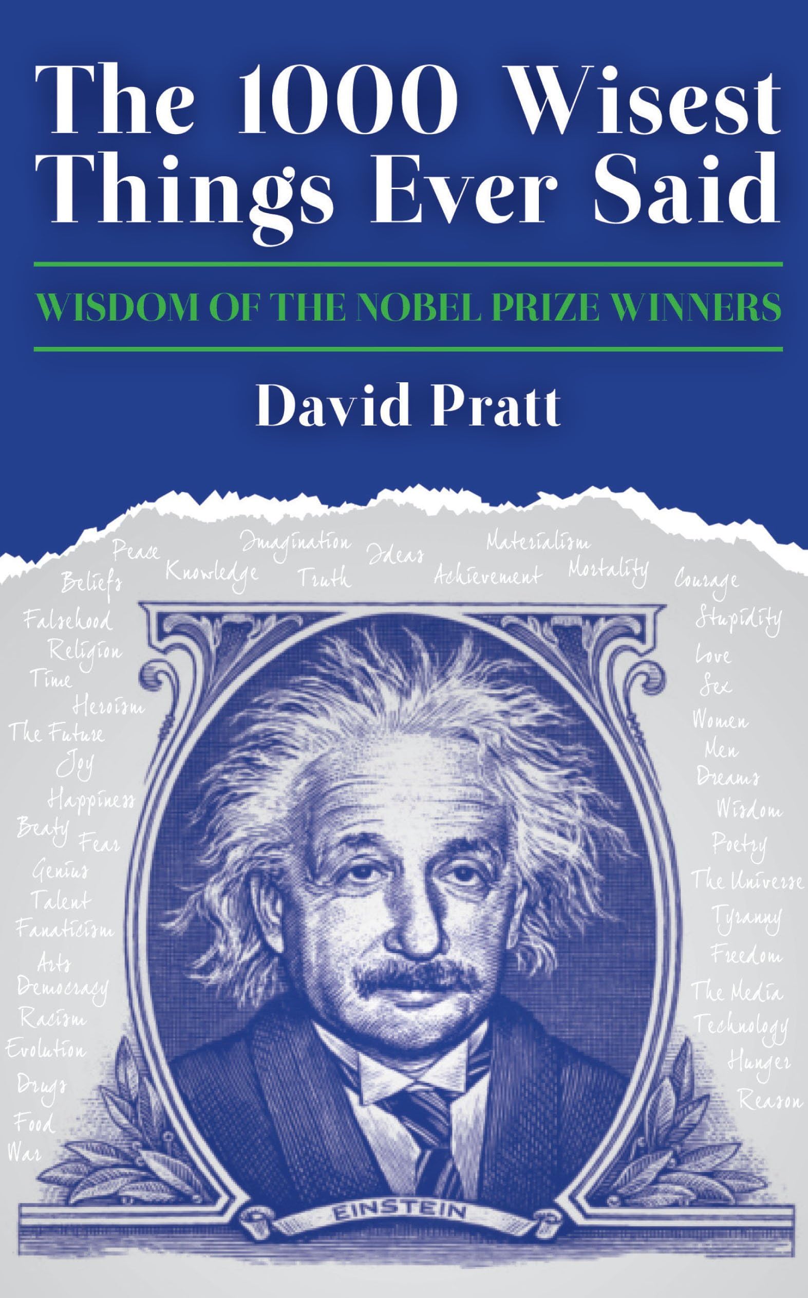The 1000 Wisest Things Ever Said: Wisdom of the Nobel Prize Winners Contemporary literature