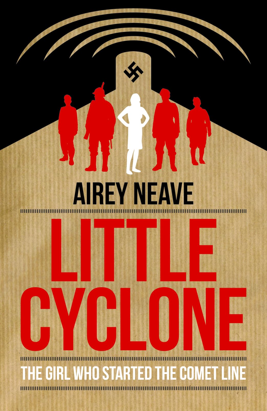 Little Cyclone: The Girl Who Started the Comet Line (Dialogue Espionage Classics) Memories