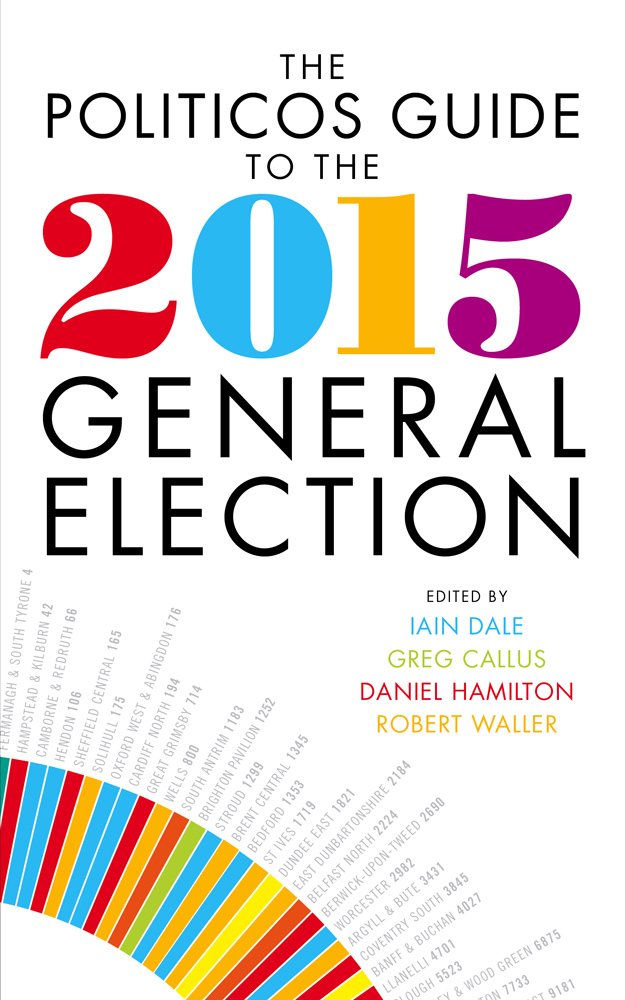 Politicos Guide to the 2015 General Election book
