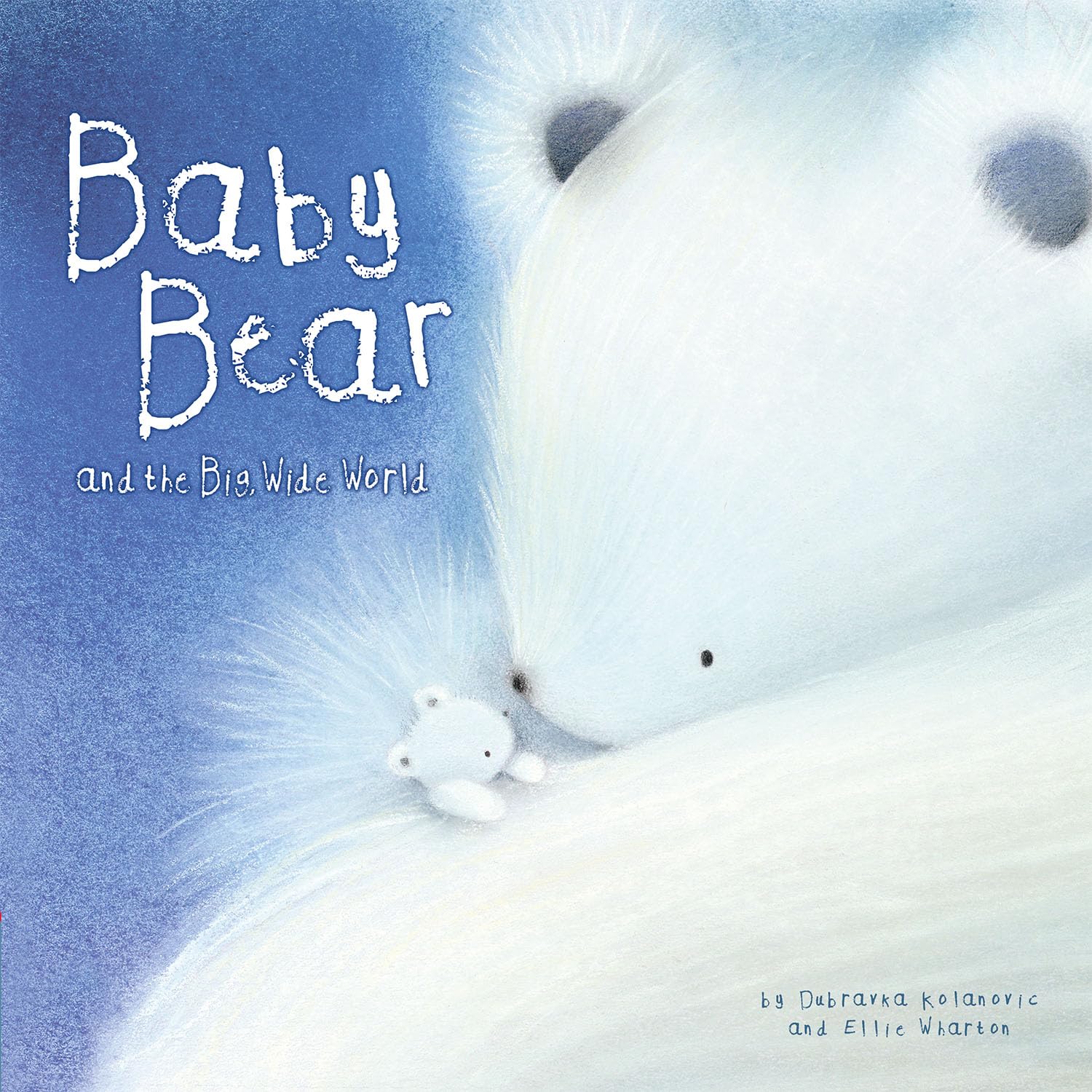 Baby Bear and the Big, Wide World (Picture Storybooks) Novels & Short Stories