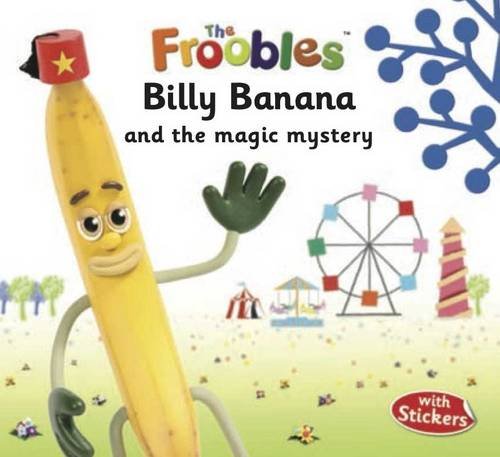 Billy Banana (The Froobles) Novels & Short Stories