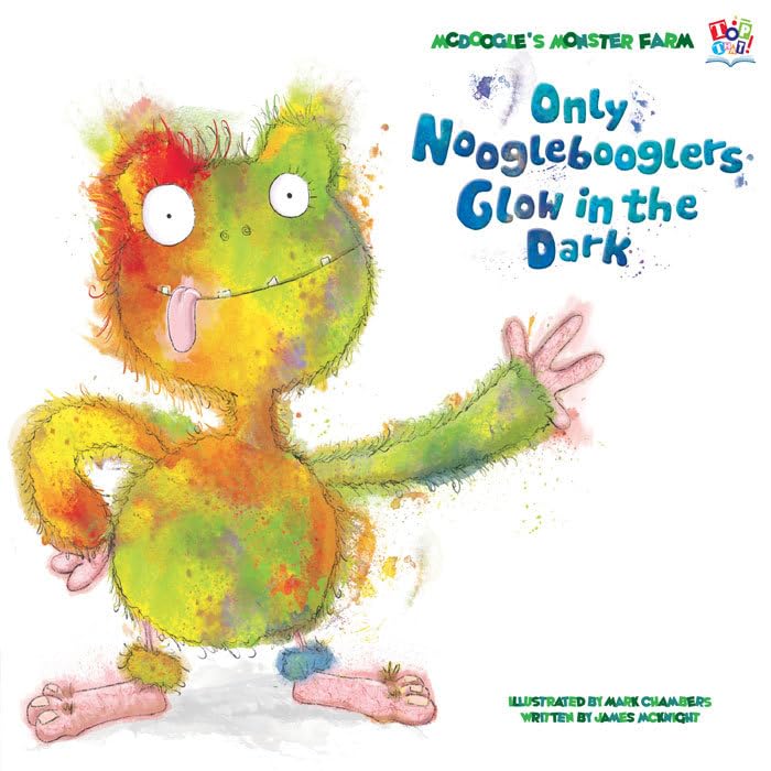 Only Nooglebooglers Glow in the Dark (Picture Storybooks) Novels & Short Stories
