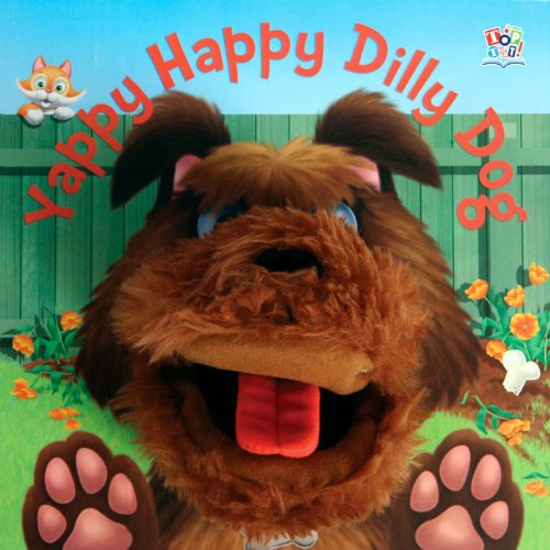 Yappy Happy Dilly Dog (Hand Puppet Books) Tiptoi & Games