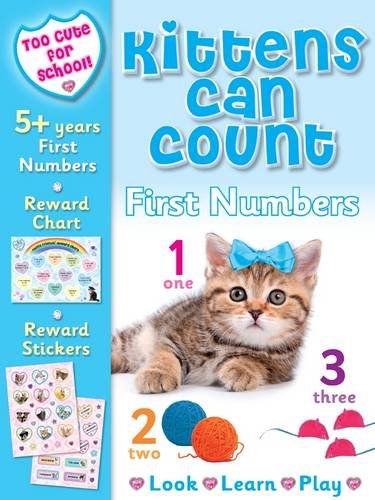 Kittens Can Count- First Numbers (Too Cute for School) Non-fiction