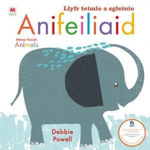 Llyfr Teimlo a Sgleinio: Anifeiliaid / Shiny Touch: Animals Novels & Short Stories