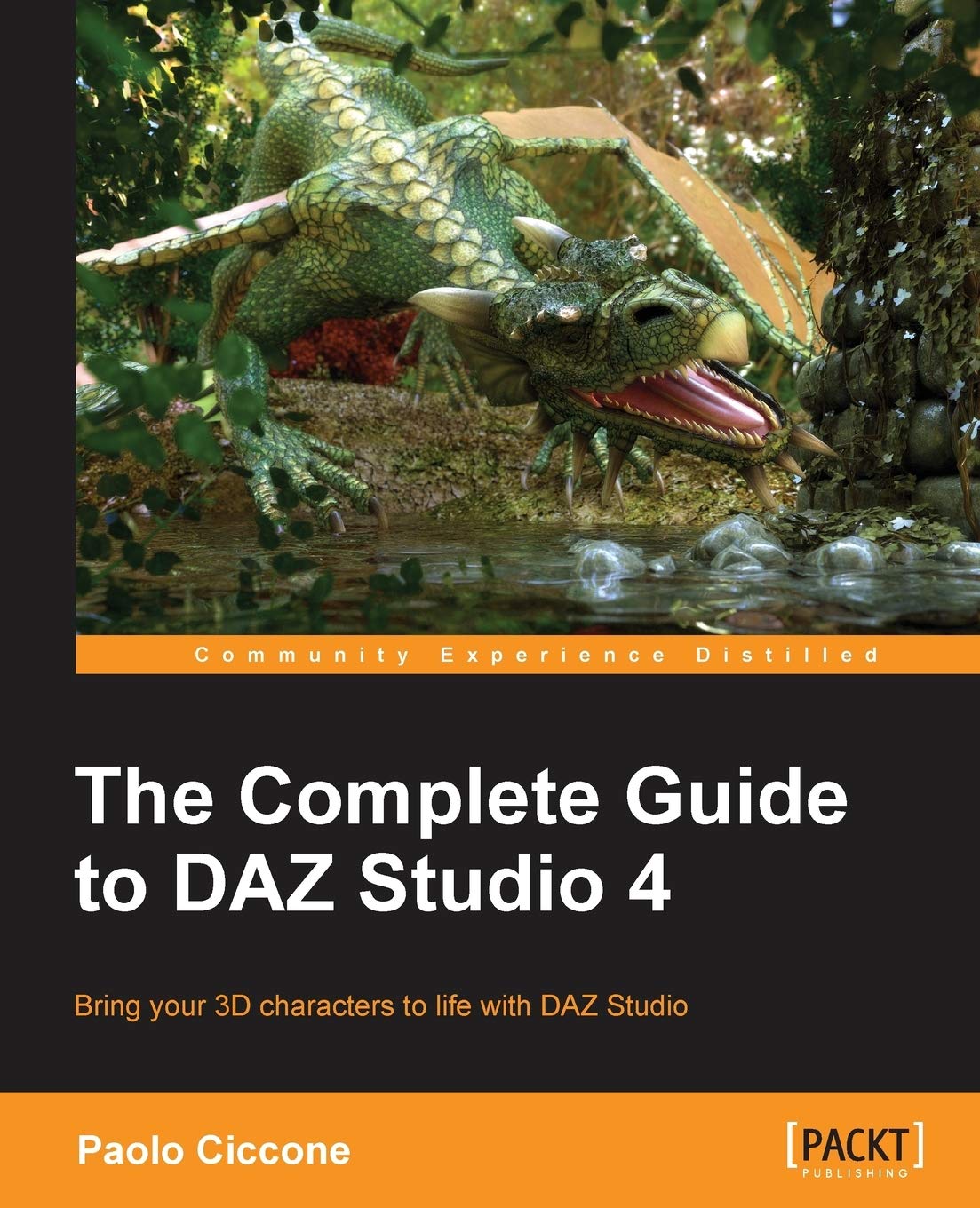 The Complete Guide to DAZ Studio 4 (English Edition) Computer Science