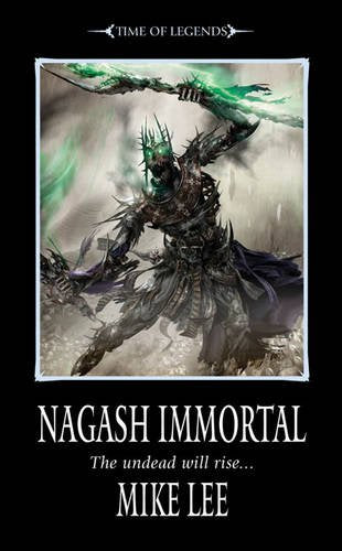 Nagash Immortal (The Time of Legends) Fantasy & Sci-Fi