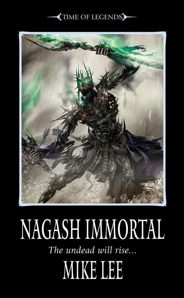 Nagash Immortal (Time of Legends: Nagash Trilogy, Band 3) Action & Adventure