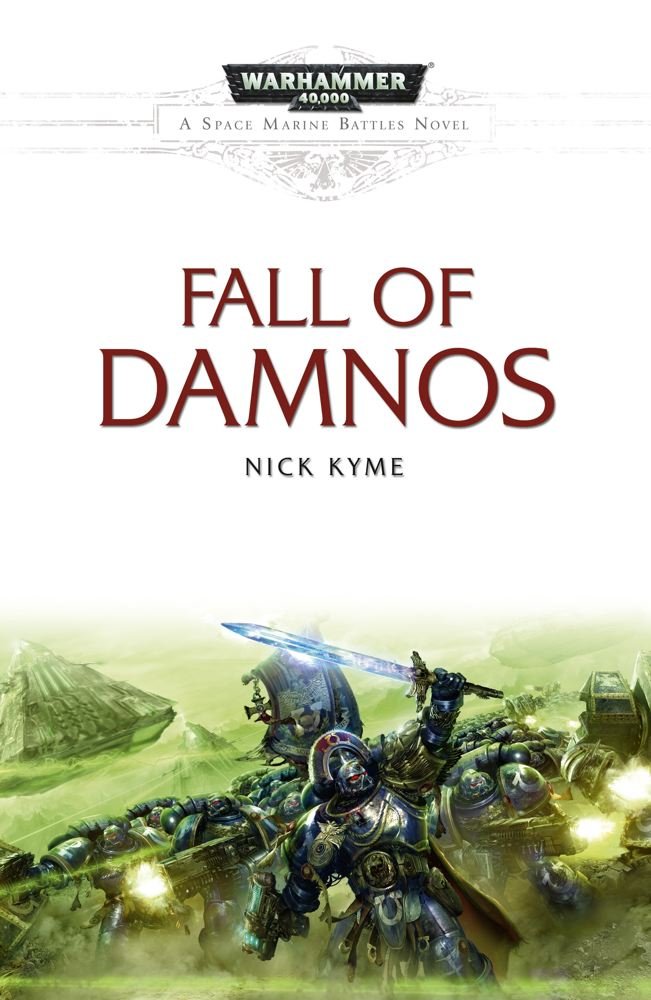 The Fall of Damnos (Space Marine Battles, Band 5) Action & Adventure