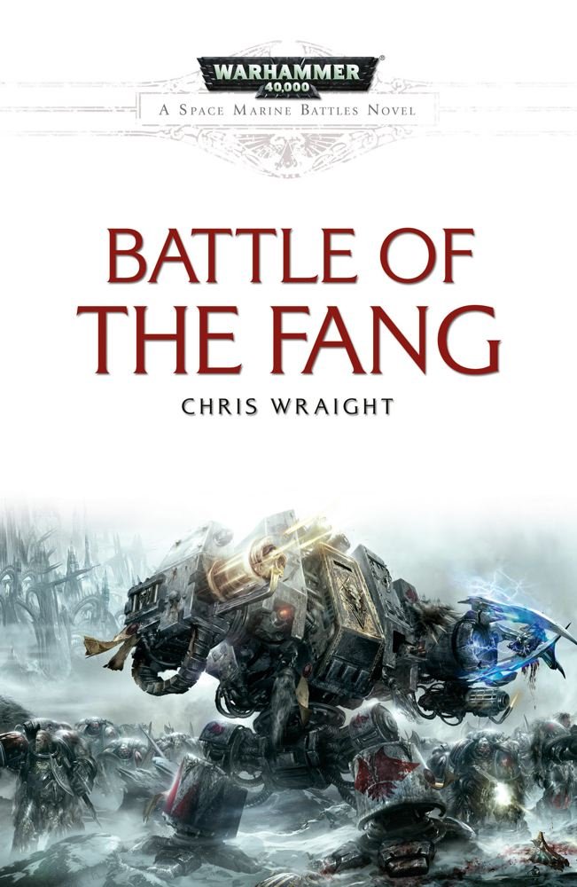 Battle of the Fang (Space Marine Battles, Band 4) Action & Adventure