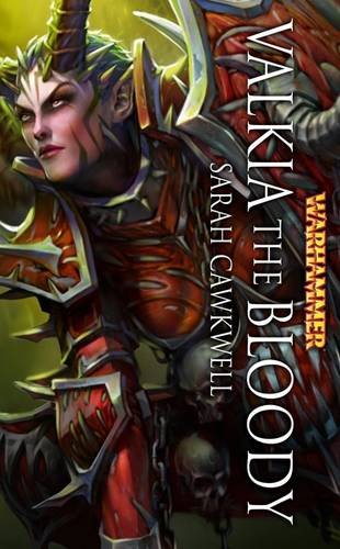Valkia the Bloody (Warhammer Heroes) Fantasy & Sci-Fi