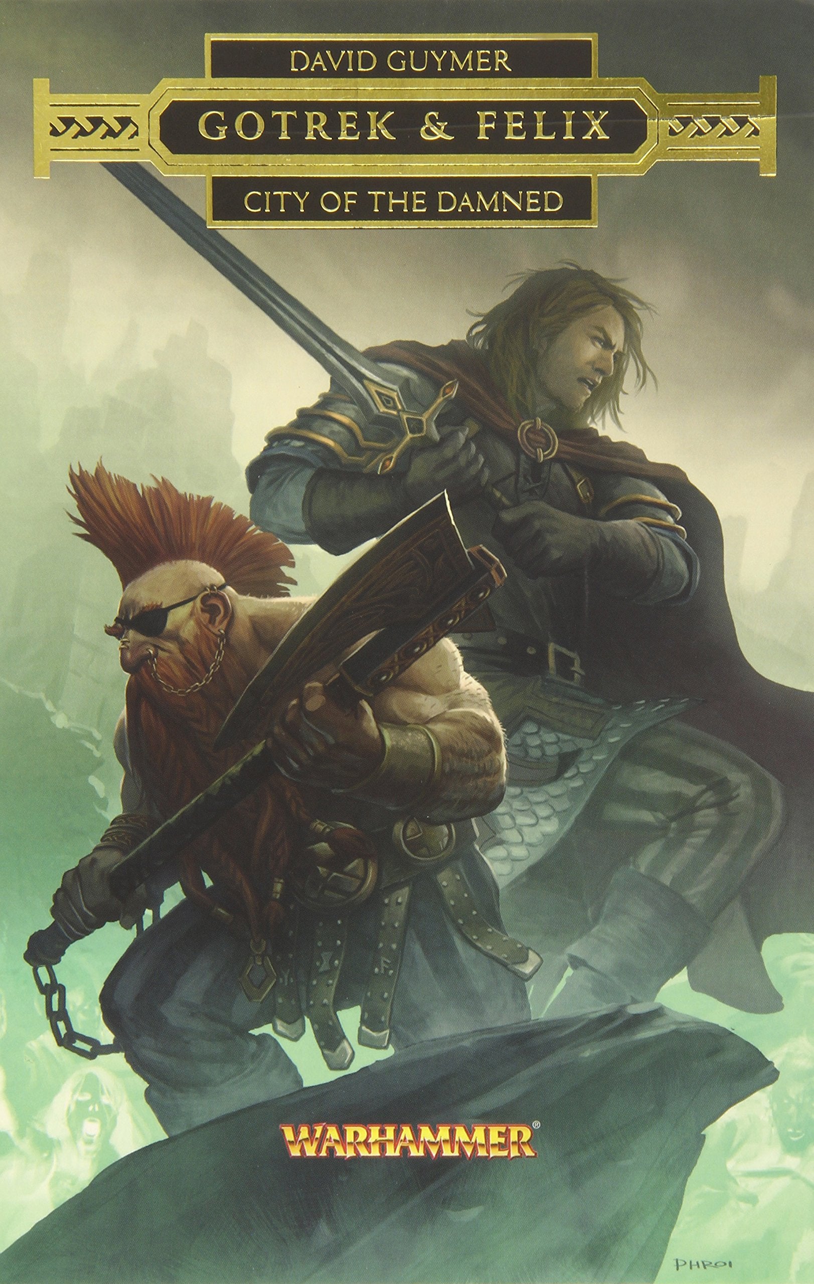 City of the Damned (Gotrek & Felix) Fantasy & Sci-Fi