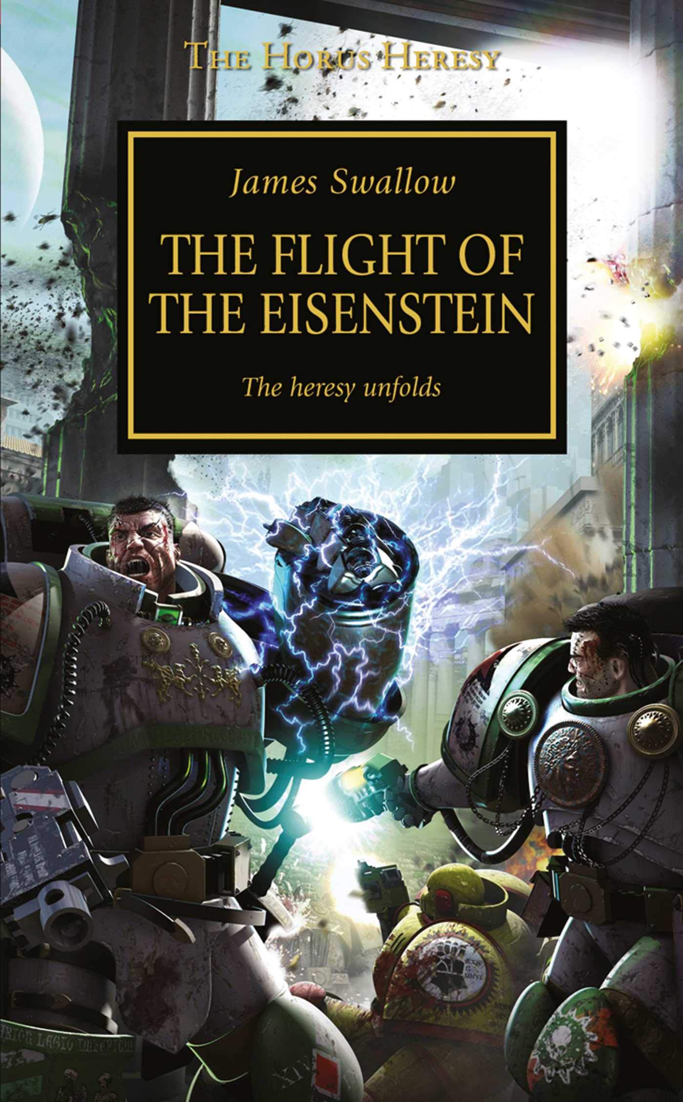 The Flight of the Eisenstein (Volume 4) (The Horus Heresy, Band 4) Action & Adventure