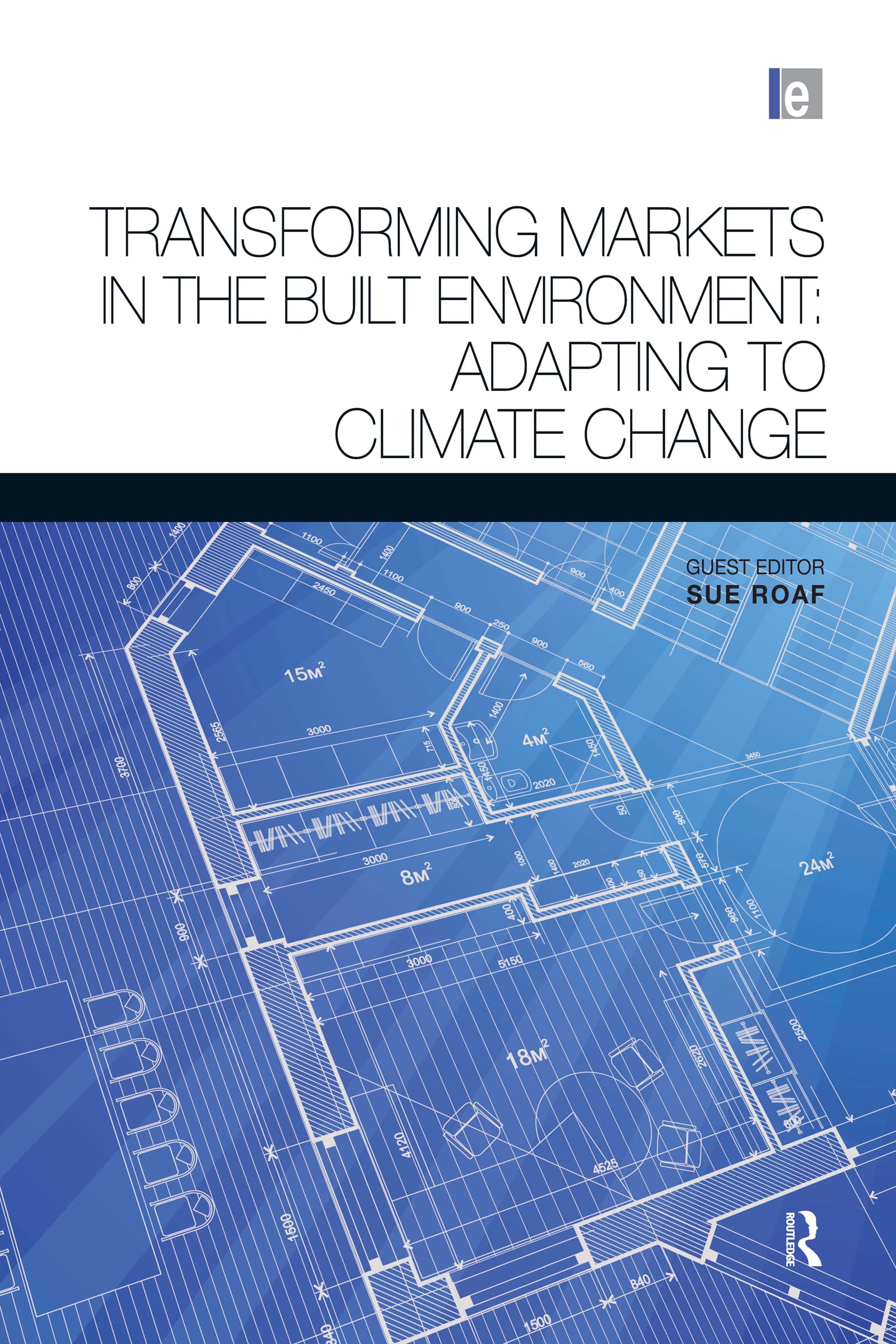 Transforming Markets in the Built Environment: Adapting to Climate Change (Architectural Science Review, 53-1) Mathematics