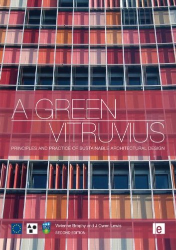 A Green Vitruvius: Principles and Practice of Sustainable Architectural Design book
