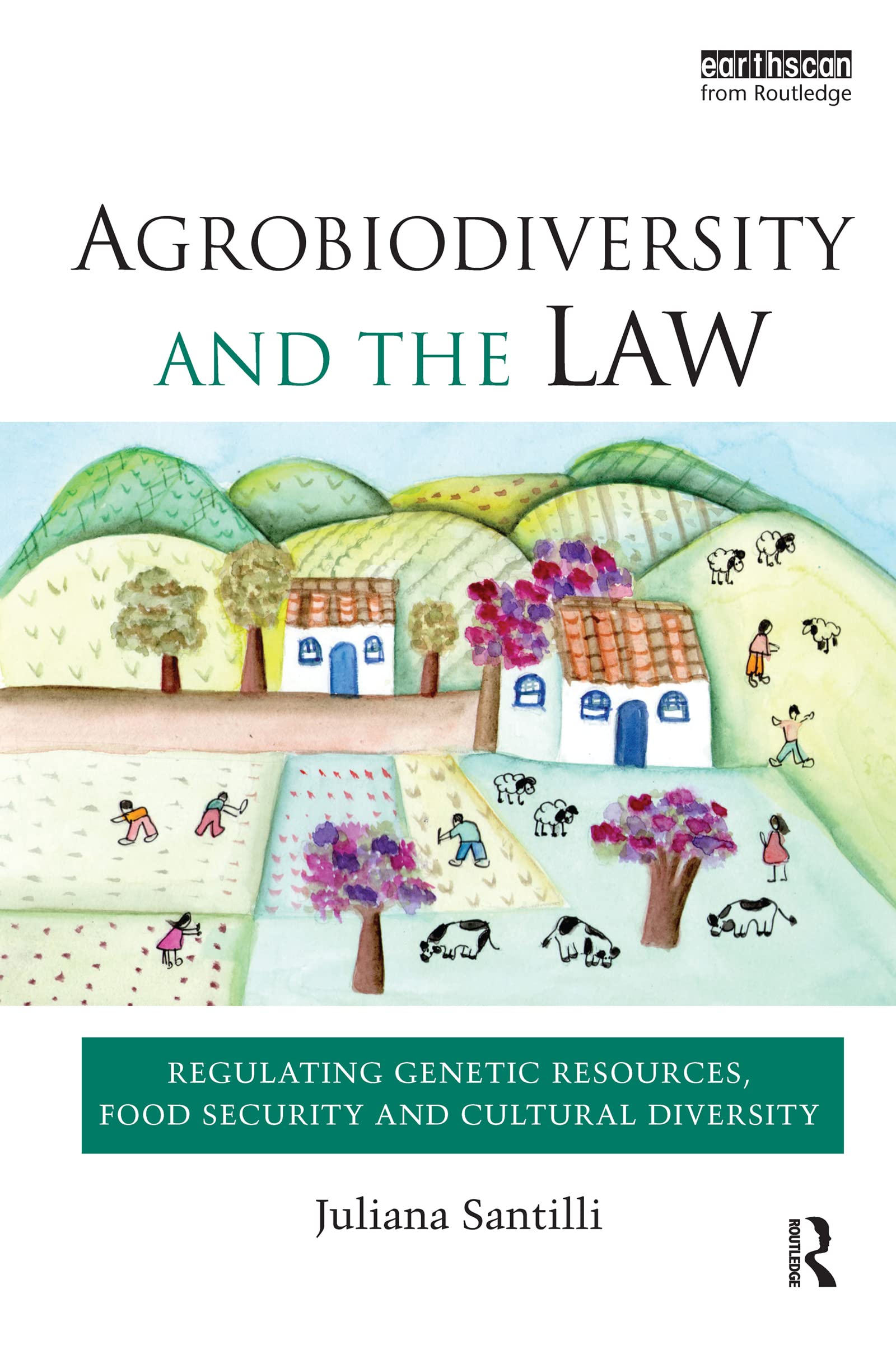 Agrobiodiversity and the Law Medicine