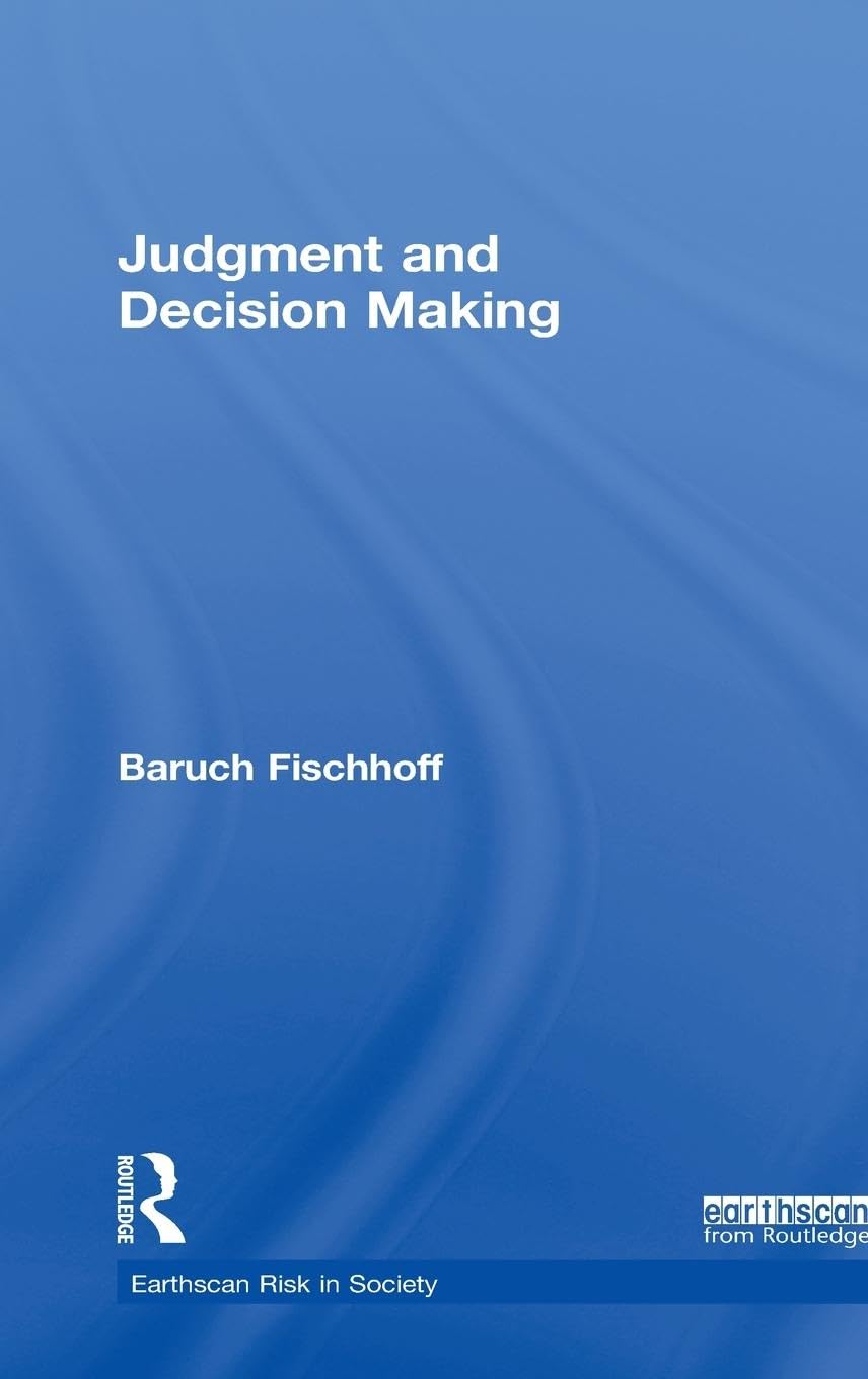 Judgment and Decision Making Business & Technology