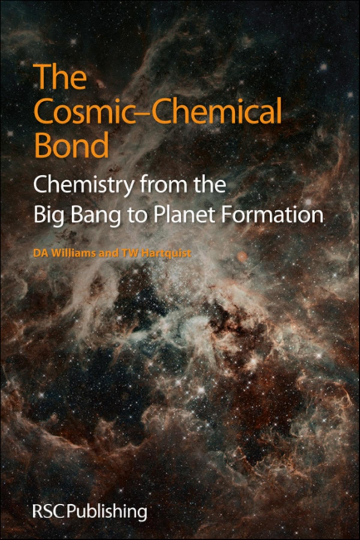 The Cosmic-Chemical Bond: Chemistry from the Big Bang to Planet Formation Natural Sciences
