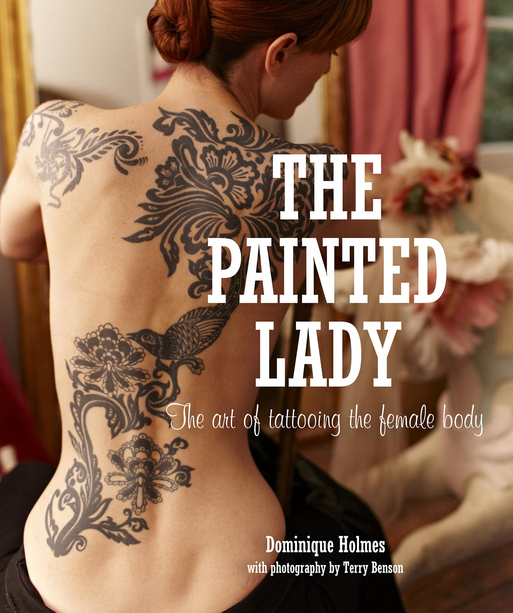 The Painted Lady: The Art of Tattooing the Female Body General education