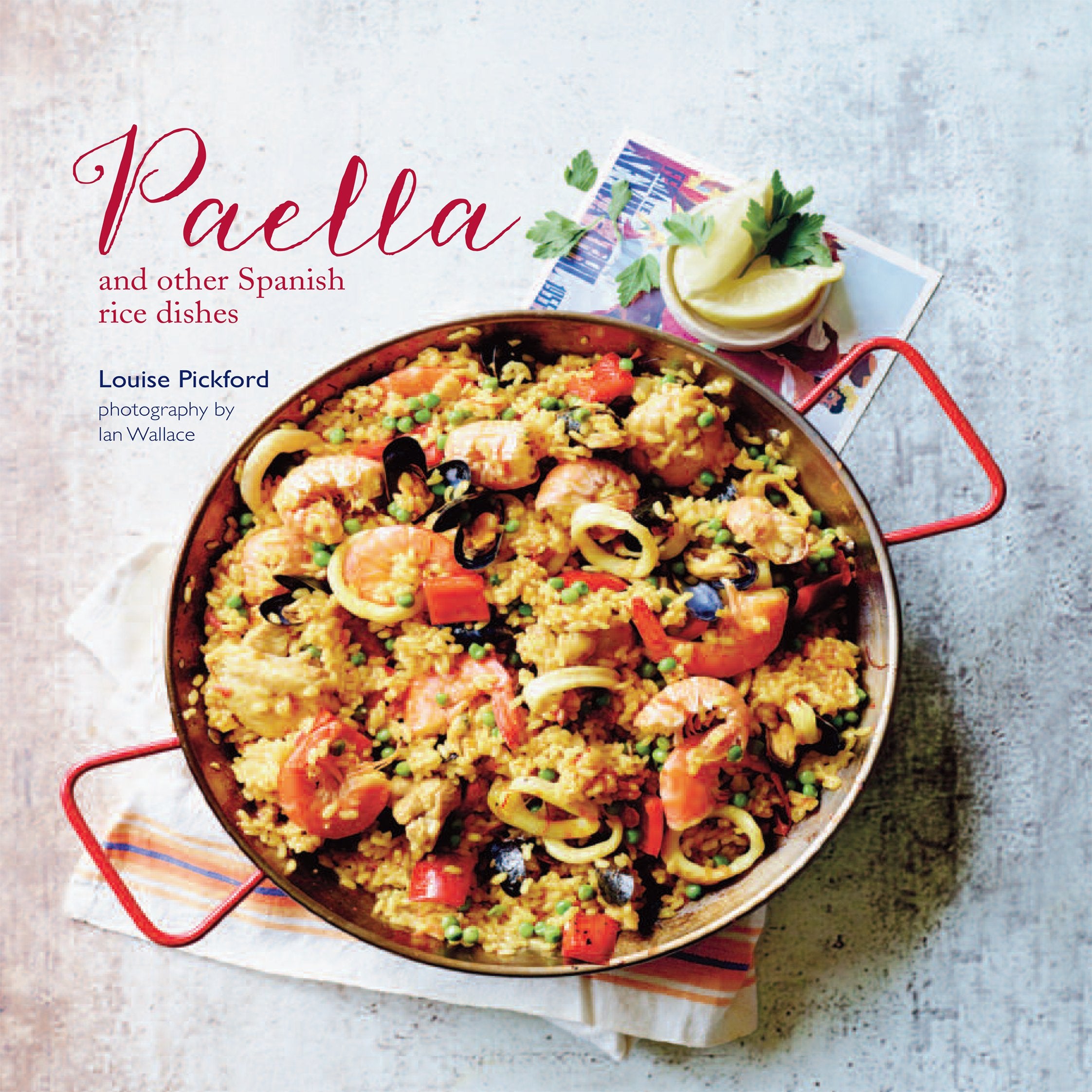 Paella: and other Spanish rice dishes Leisure, Home & Garden