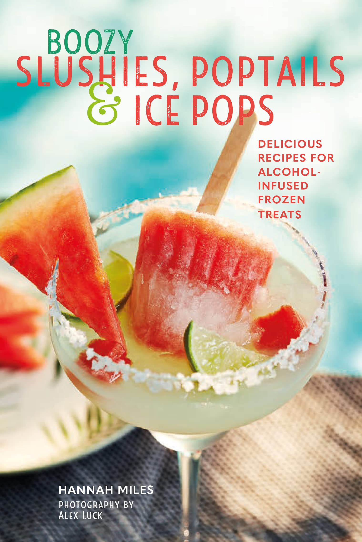 Boozy Slushies, Poptails and Ice Pops Leisure, Home & Garden
