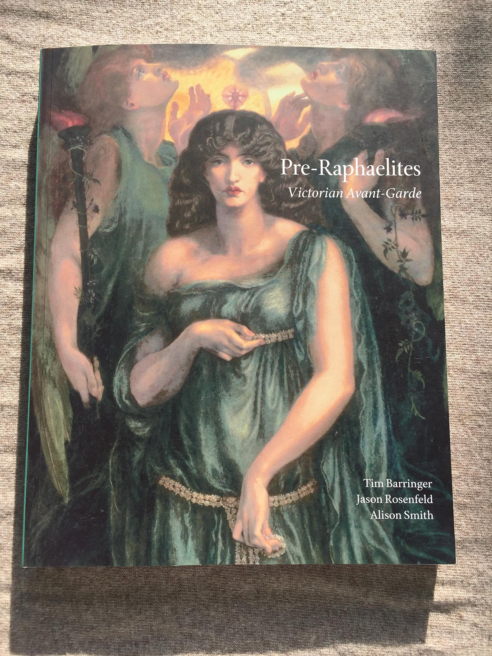 Product Image: Pre-Raphaelites : Victorian Avant-Garde