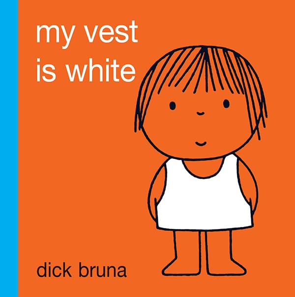 Product Image: Dick Bruna My vest is white