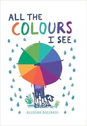 All The Colours I See book