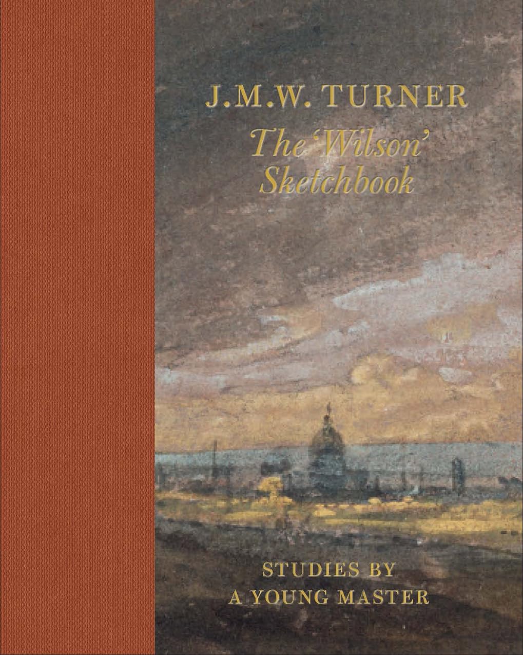 J.M.W. Turner the 'wilson' Sketchbook Film, Art & Culture