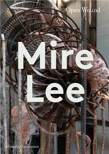 Mire Lee Open Wound Second-hand books on film, art and culture