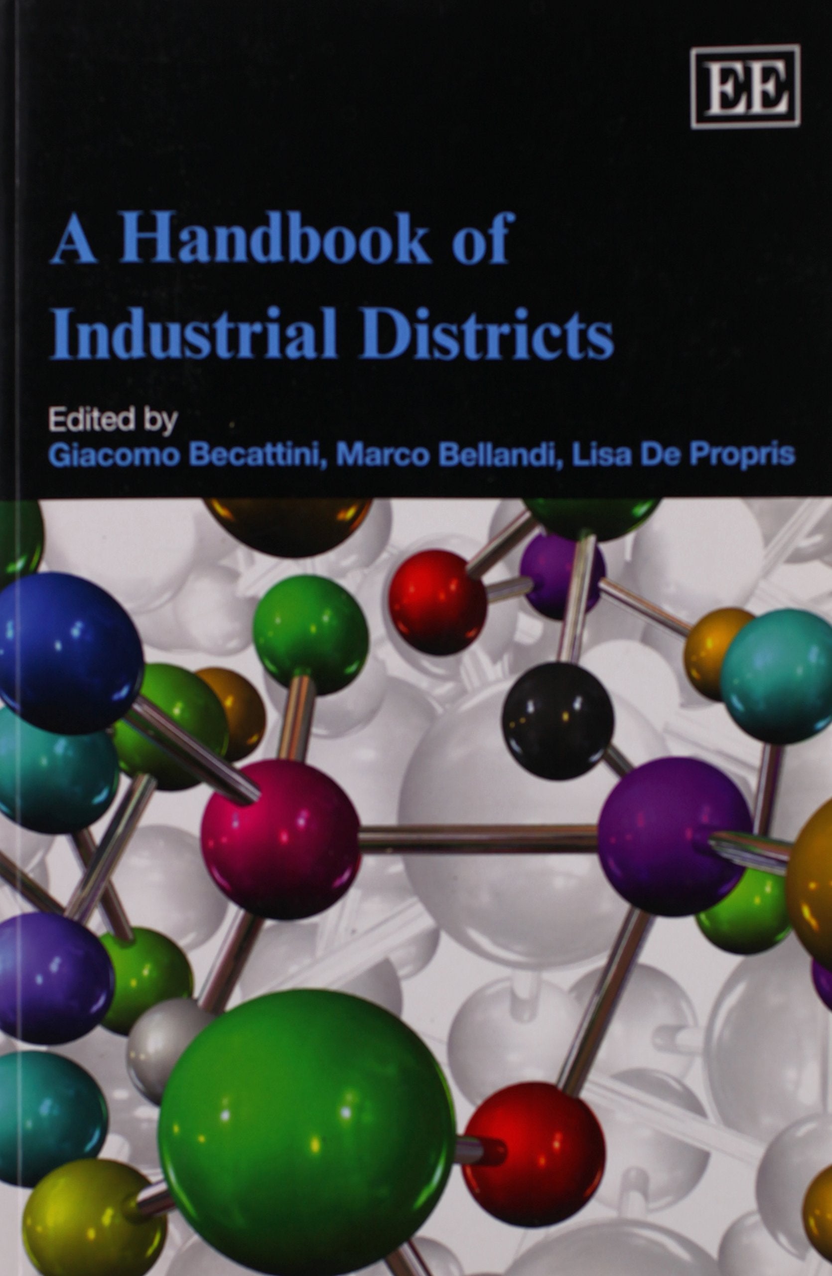 A Handbook of Industrial Districts Business, Finance & Career