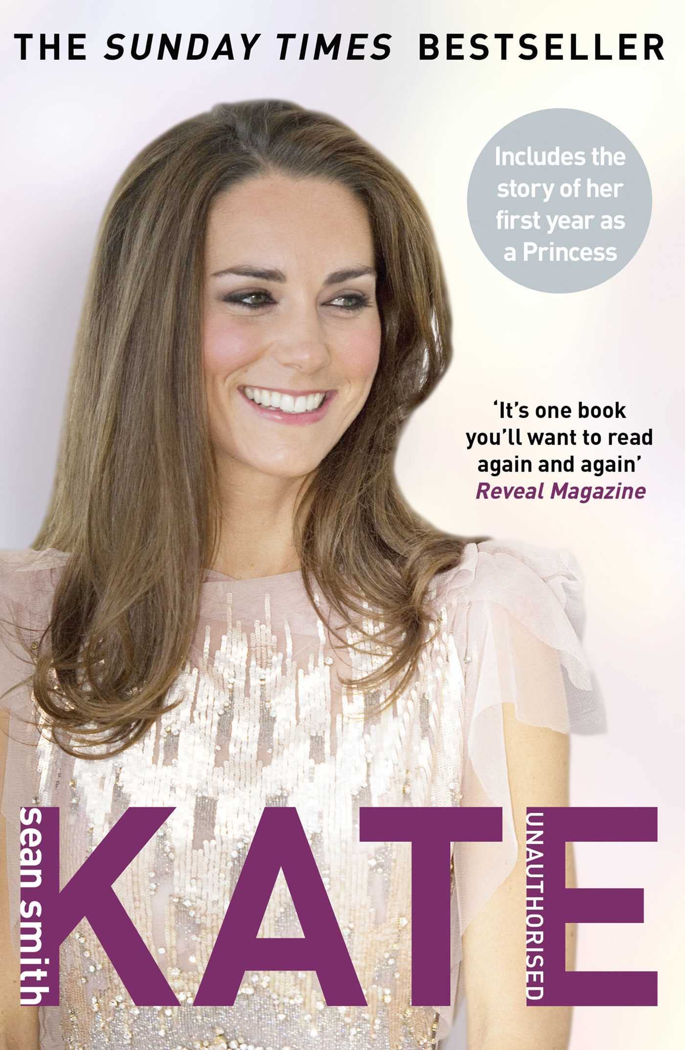 Kate: Unauthorised. Includes the story of her first year as a princess Social Sciences
